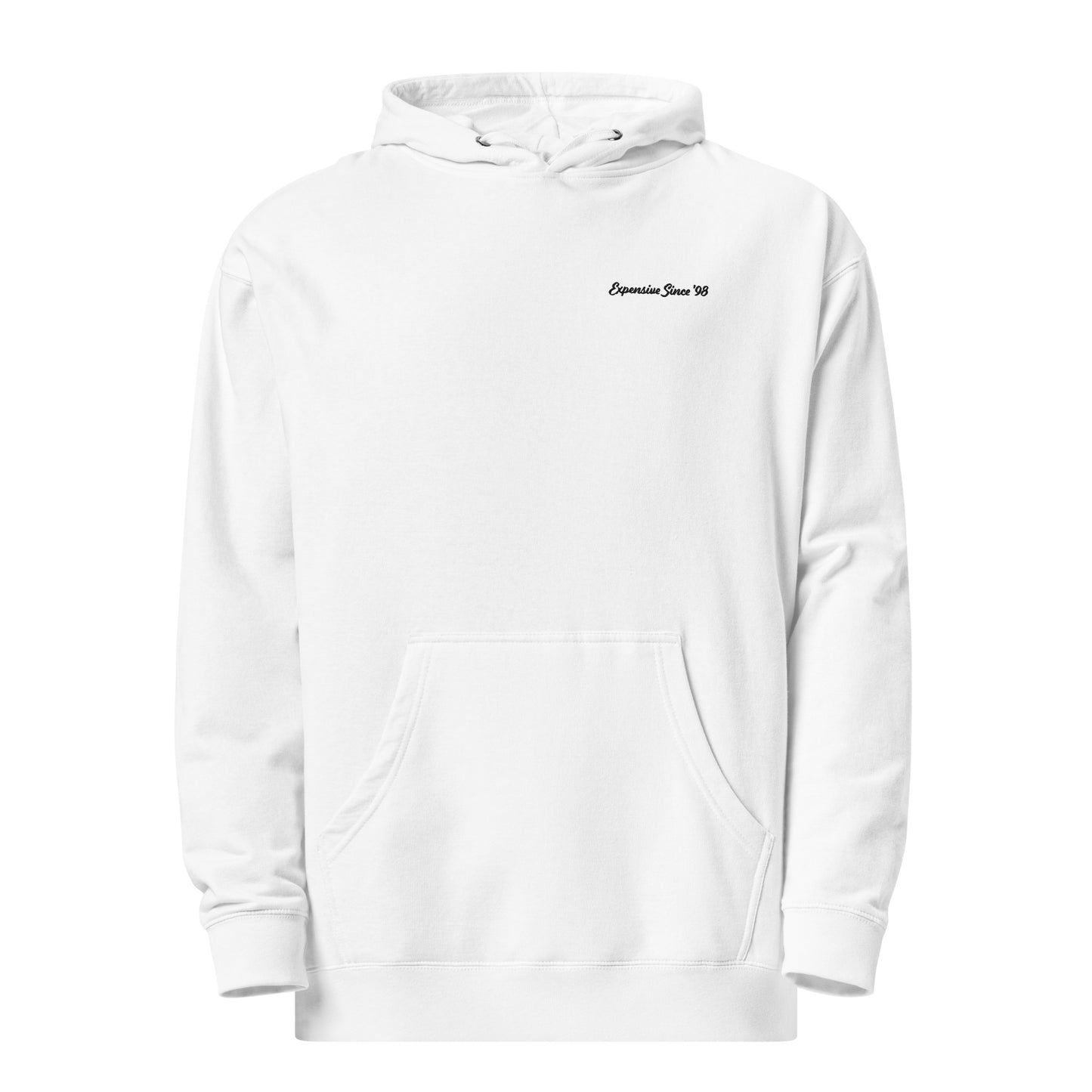 Expensive Since '98 hoodie