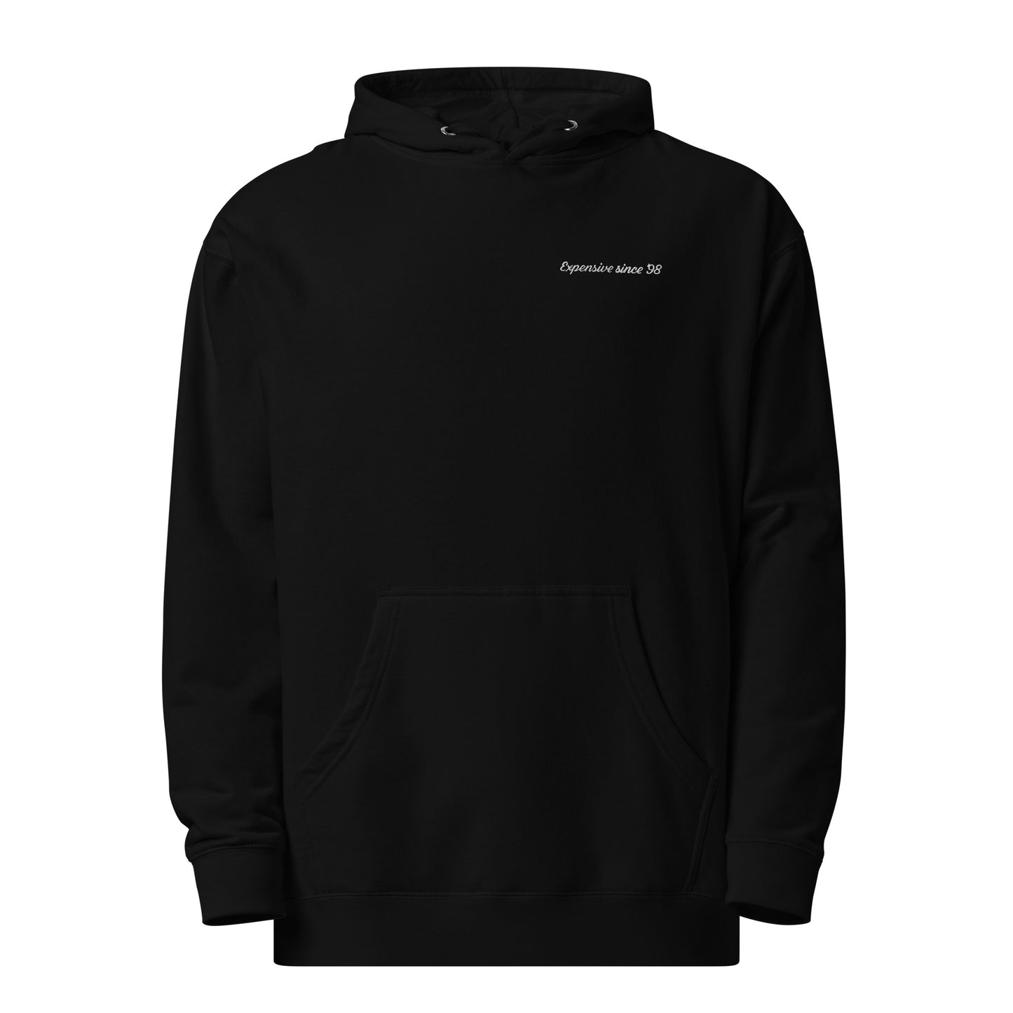 Expensive Since '98 hoodie